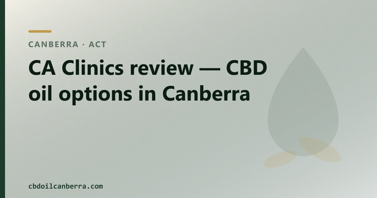 CA Clinics review — CBD oil options in Canberra